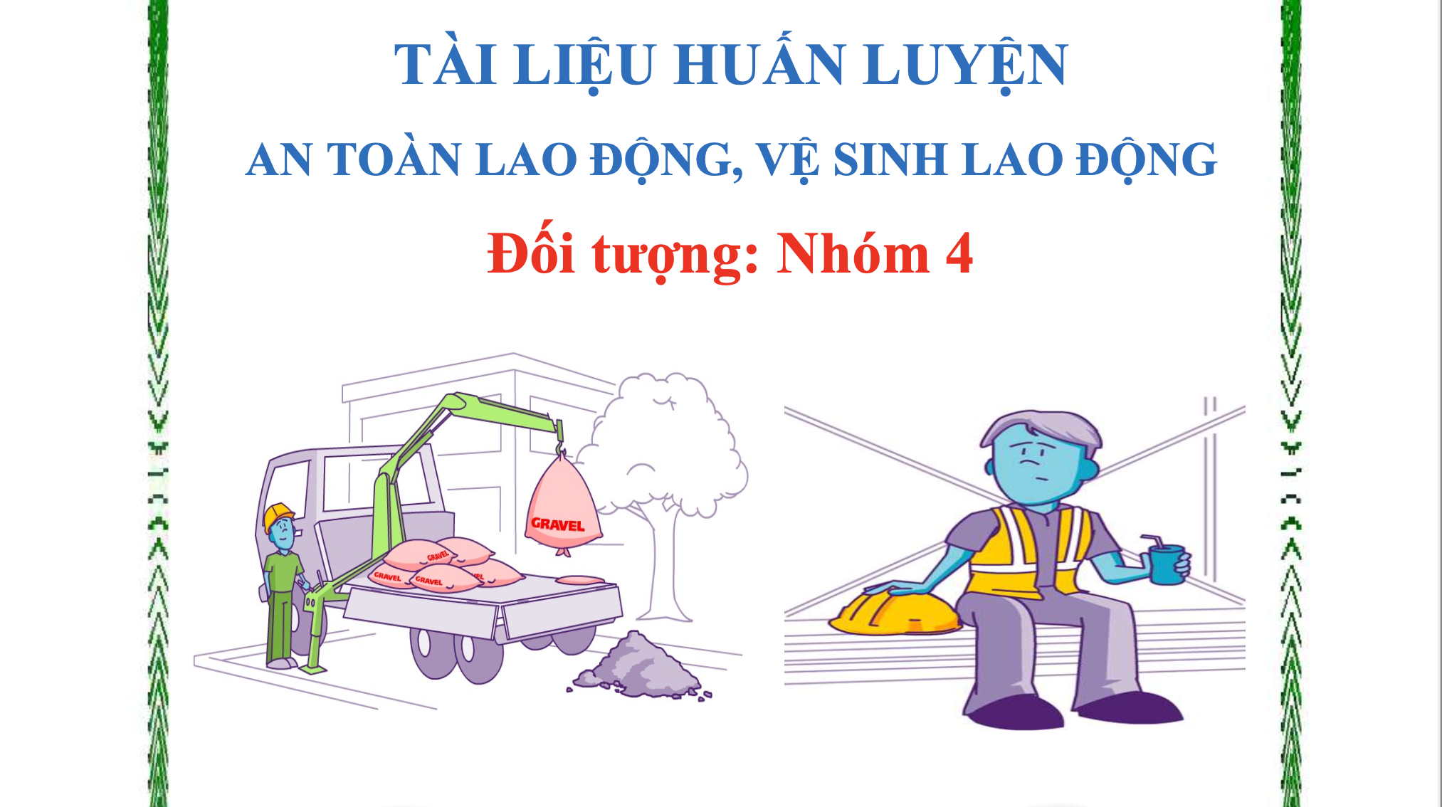 Giáo trình tài liệu huấn luyện an toàn lao động nhóm 4